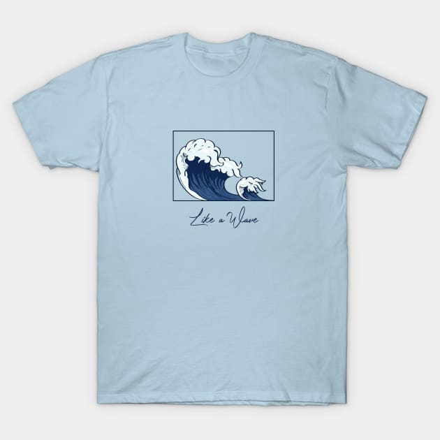 LIKE A WAVE T-Shirt by Snap Sebbata